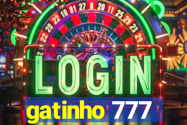 gatinho 777