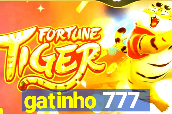 gatinho 777
