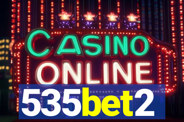 535bet2
