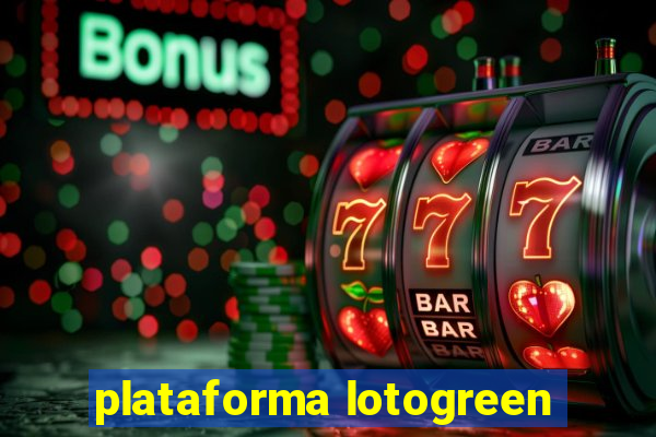 plataforma lotogreen