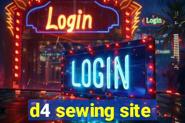 d4 sewing site