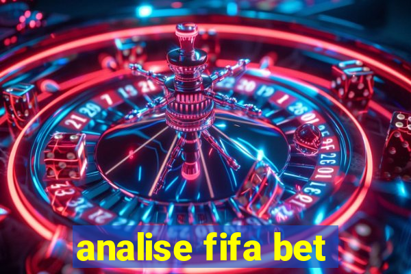 analise fifa bet