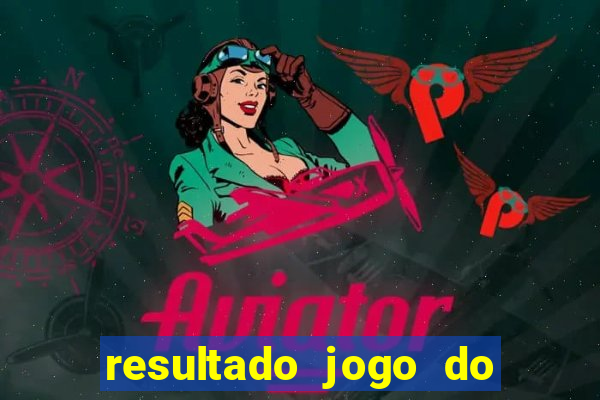 resultado jogo do bicho das 10 horas