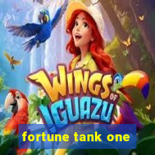 fortune tank one