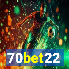 70bet22