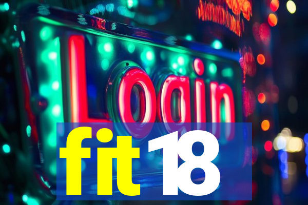 fit18