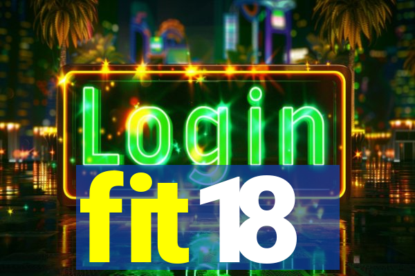 fit18