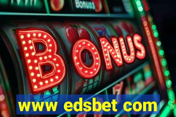 www edsbet com