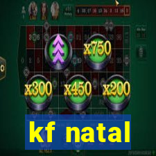 kf natal