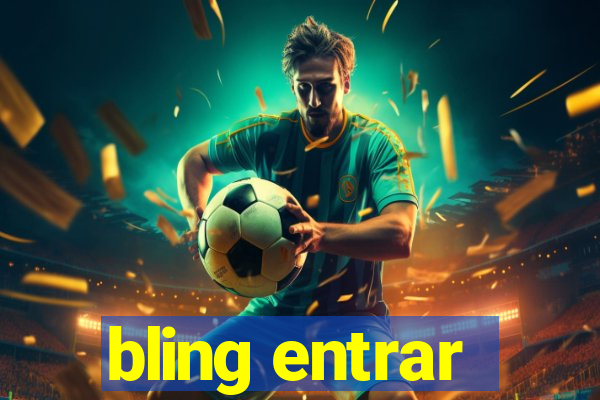 bling entrar