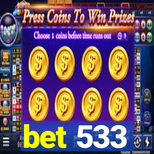 bet 533