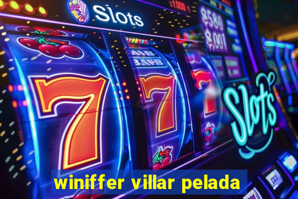 winiffer villar pelada