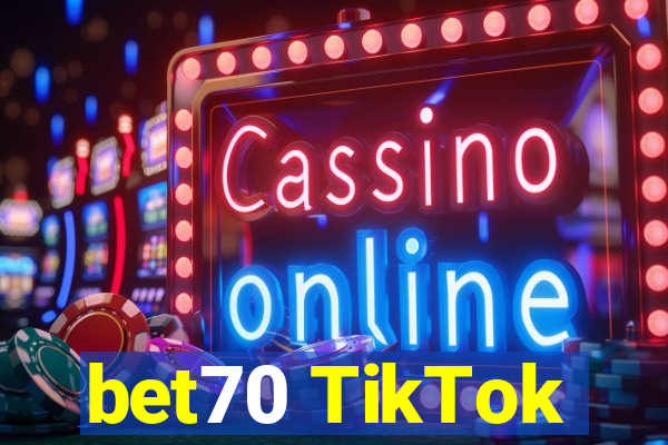 bet70 TikTok