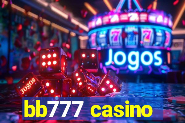 bb777 casino