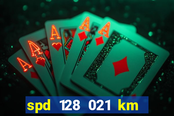 spd 128 021 km 000 metros 200 onde fica