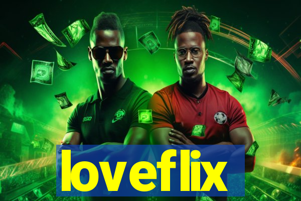 loveflix