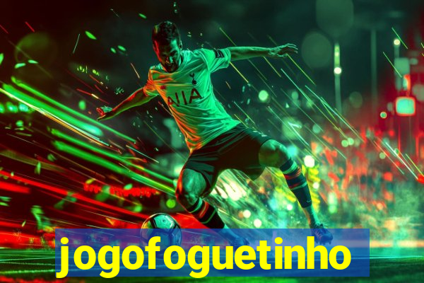 jogofoguetinho