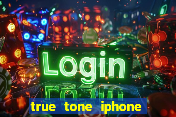 true tone iphone economiza energia