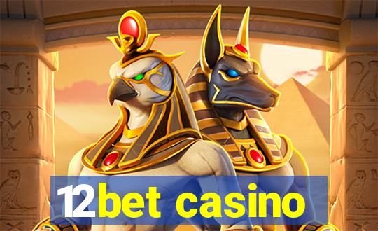 12bet casino