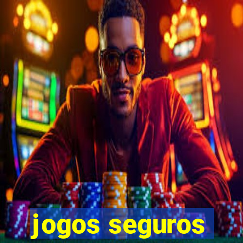jogos seguros