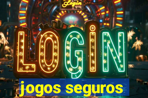 jogos seguros