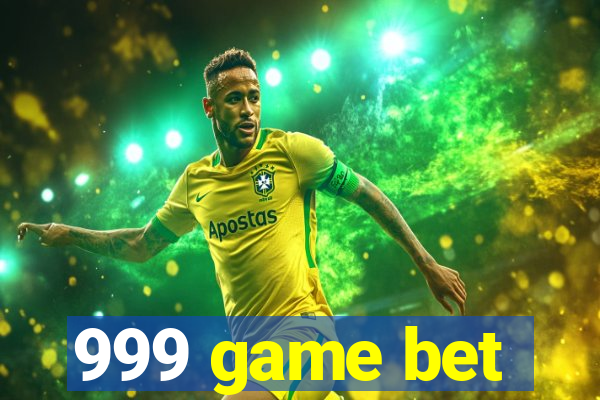 999 game bet