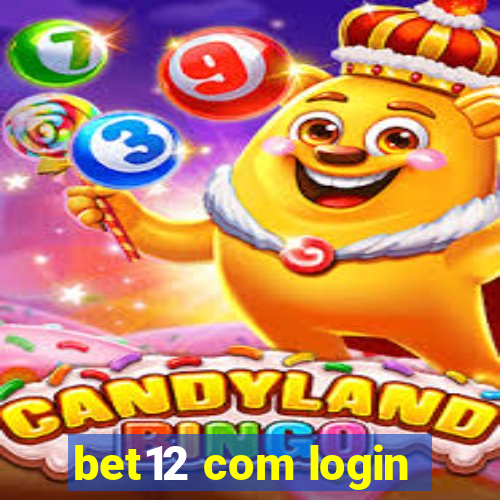 bet12 com login