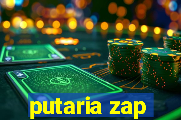 putaria zap