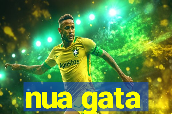 nua gata