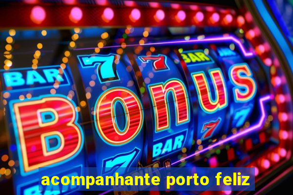 acompanhante porto feliz