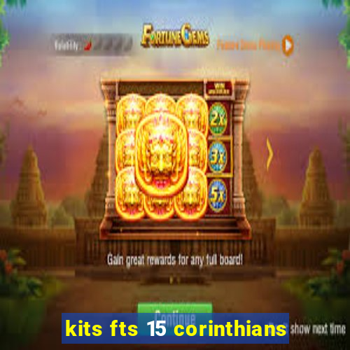kits fts 15 corinthians
