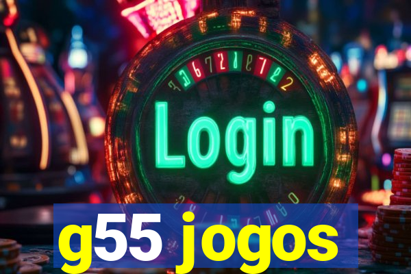 g55 jogos