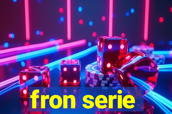 fron serie