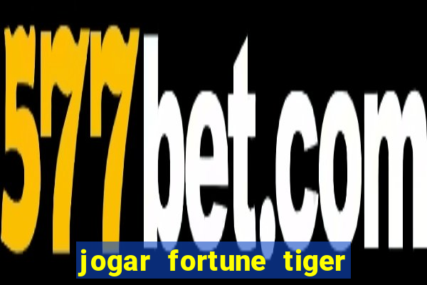 jogar fortune tiger 2 demo