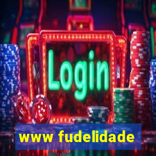 www fudelidade