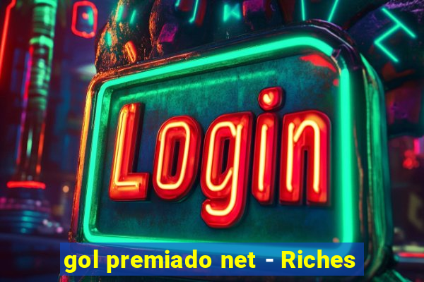 gol premiado net - Riches