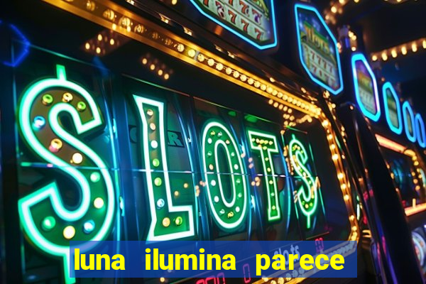 luna ilumina parece com qual perfume importado natura