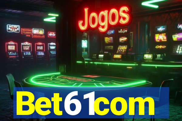 Bet61com