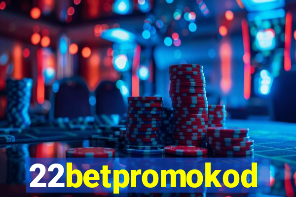 22betpromokod