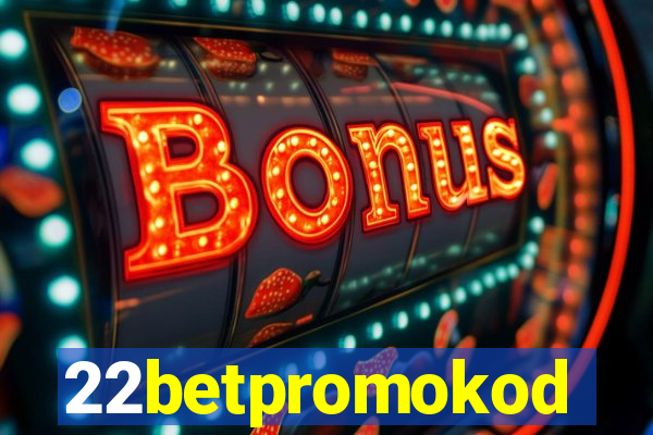 22betpromokod