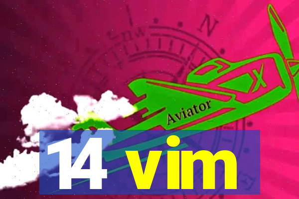 14 vim