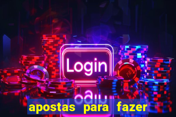 apostas para fazer com o crush
