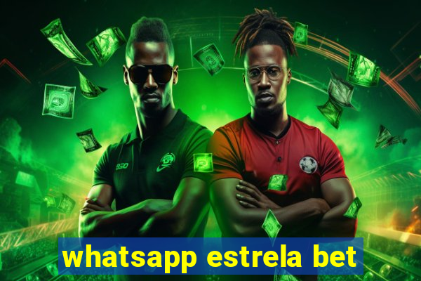 whatsapp estrela bet