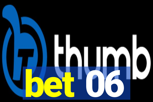 bet 06