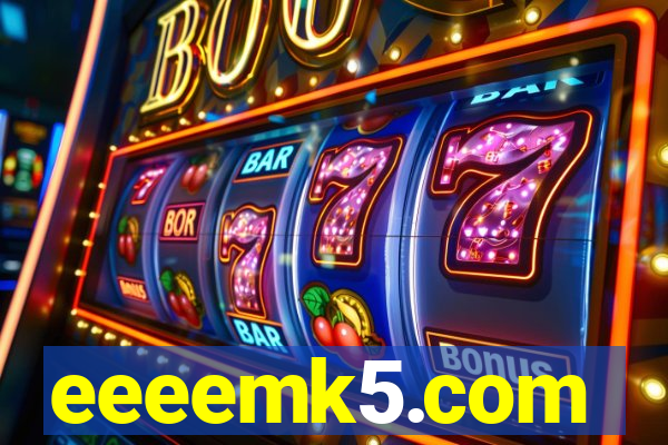 eeeemk5.com