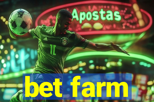 bet farm