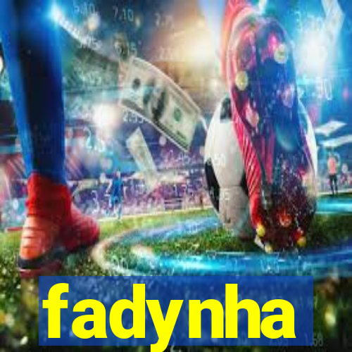 fadynha