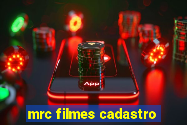 mrc filmes cadastro