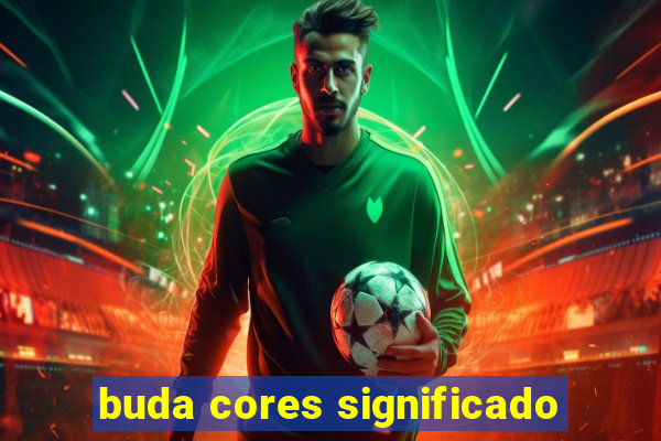 buda cores significado