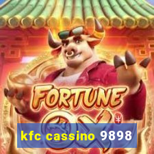 kfc cassino 9898